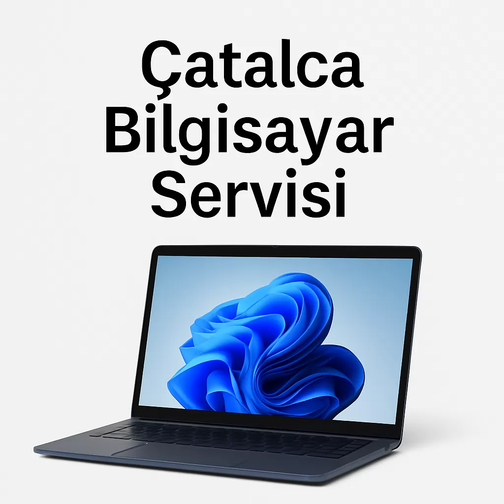 Çatalca Bilgisayar Servisi – Bilişim Center ile Hızlı ve Güvenilir Çözümler