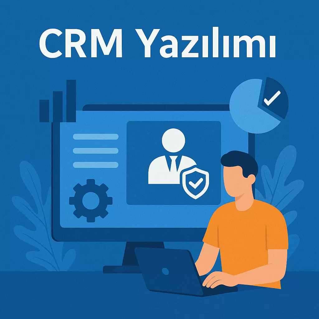 CRM Yazılımı Nedir? İşletmeler İçin Dijital Dönüşümün Anahtarı