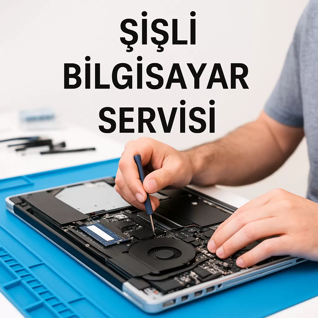 Şişli Bilgisayar Servisi | Profesyonel ve Garantili Teknik Destek