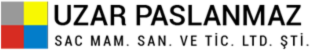 UZAR PASLANMAZ SAÇ MAML.SAN.VE TİC.LTD.ŞTİ
